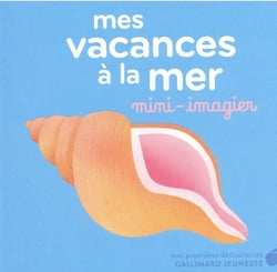Mes vacances à la mer