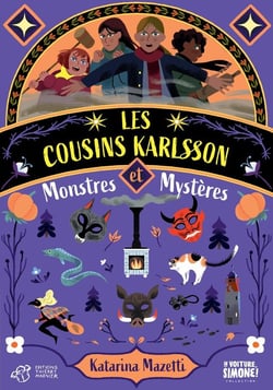 Les cousins Karlsson Tome 4 : Monstres et mystères