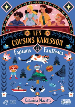 Les cousins Karlsson Tome 1 : Espions et fantômes