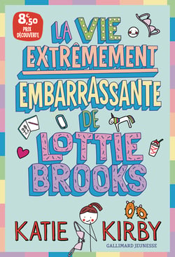 La vie extrêmement embarrassante de Lottie Brooks