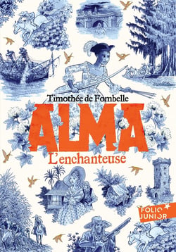 Alma Tome 2 : L'enchanteuse