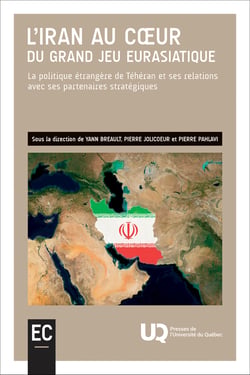 L' Iran au cur du grand jeu eurasiatique : La politique étrangère de Téhéran et ses relations avec ses partenaires stratégiques