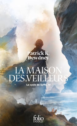 Le cycle de Syffe Tome 4 : La maison des veilleurs
