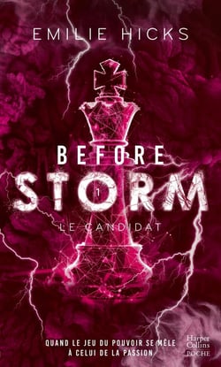 Before Storm Tome 1 : Le candidat