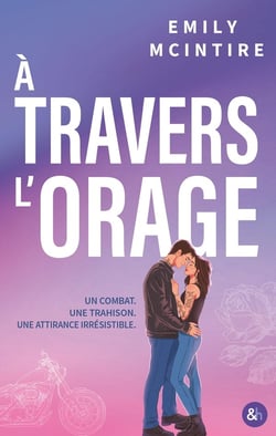 À travers l'orage