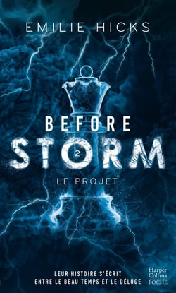 Before Storm Tome 2 : Le Projet