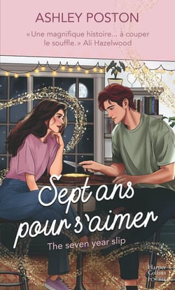 Sept ans pour s'aimer : The seven year slip