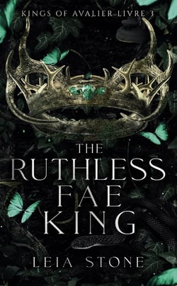 Kings of Avalier Tome 3 : The Ruthless Fae King