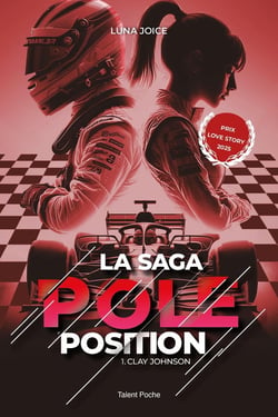 La Saga Pole position Tome 1 : Clay Johnson