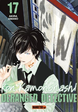 Ron Kamonohashi : deranged detective Tome 17