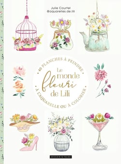 Coloriage luxe - Le monde fleuri de Lili