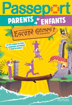 Passeport : Enfants et parents : Escape games