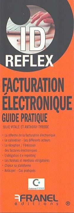 Id réflex : Facturation électronique : Guide pratique