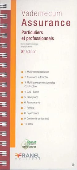 Vademecum de l'Assurance des professionnels et particuliers (8e édition)