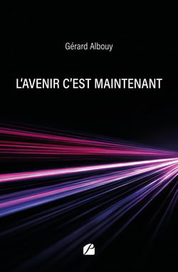 L'avenir c'est maintenant