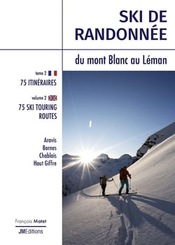 Ski de randonnée : Du Mont-Blanc au Léman Tome 2