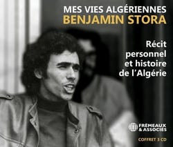 Mes vies algériennes - Récit personnel et Histoire de L'Algérie