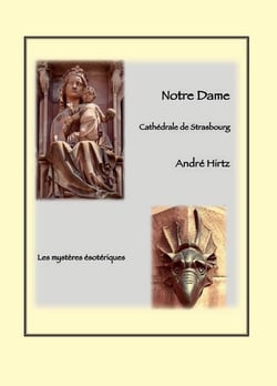 Notre Dame : Cathédrale de Strasbourg