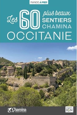 Occitanie les 60 plus beaux sentiers
