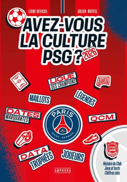 Avez-vous la culture PSG ? (édition 2026)