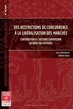 Des restrictions de concurrence à la libéralisation des marchés