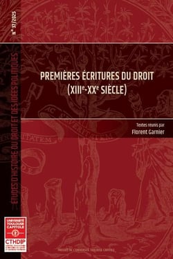 Premières écritures du droit (XIIIe-XXe siècle)