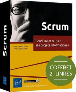 Scrum : Conduire et réussir ses projets informatiques