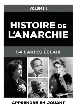 Histoire de l'anarchie Tome 1 : 54 Cartes éclair