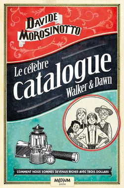 Le célèbre catalogue Walker & Dawn