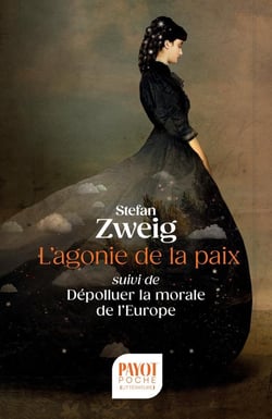 L'agonie de la paix. Suivi de Dépolluer la morale de l'Europe
