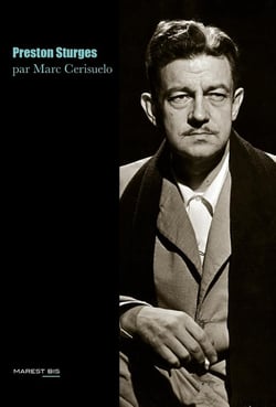 Preston Sturges : Le génie de l'Amérique