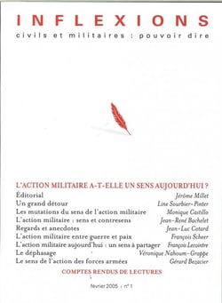 Inflexions n.1 : l'action militaire a-t-elle un sens aujourd'hui ?