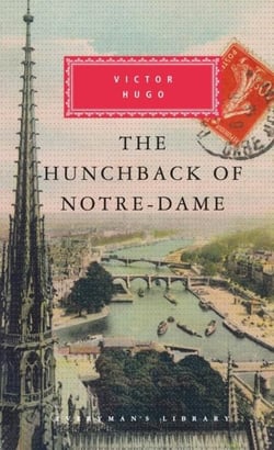 Victor hugo the hunchback of notre-dame (everyman's library classics) /anglais