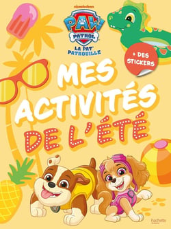La Pat'Patrouille : Mes activités de l'été