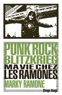 Punk Rock Blitzkrieg : Ma vie chez les Ramones