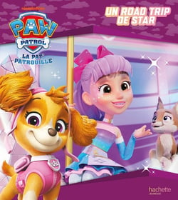 La Pat'Patrouille : Un road trip de star