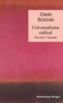 Universalisme radical : Par-delà l'identité