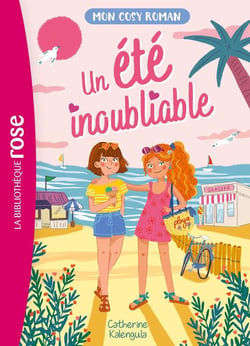 Mon cosy roman XXL : Un été inoubliable