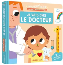 Mon anim'agier : Premiers apprentissages : Je vais chez le docteur
