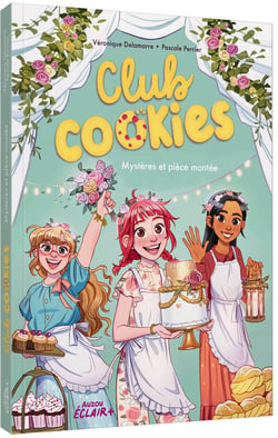 Club Cookies Tome 4 : Mystères et crème fouettée