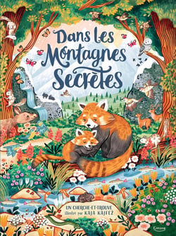 Dans les montagnes secrètes : Un cherche-et-trouve illustré par Kaja Kajfez