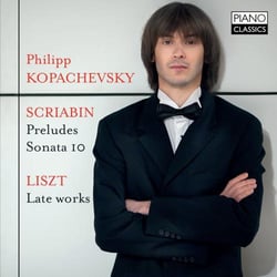 Philipp Kopachevsky joue Scriabine et Liszt : oeuvres pour piano.