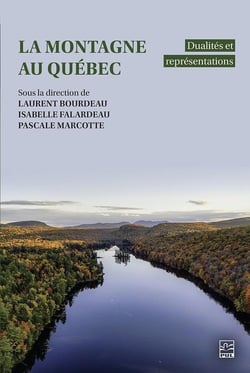 La montagne au Québec : Dualités et represéntations
