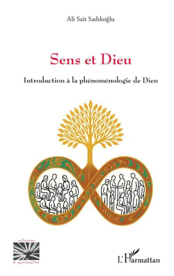 Sens et Dieu : Introduction à la Phénoménologie de Dieu