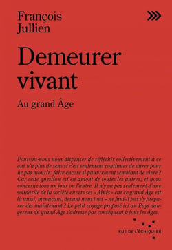 Demeurer vivant au grand âge