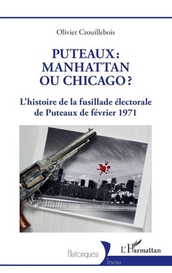 Puteaux : Manhattan ou Chicago? L'histoire de la fusillade électorale de Puteaux de février 1971