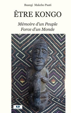 Être Kongo : Mémoire d'un Peuple, Force d'un Monde