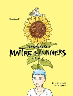 Juanalberto maître de l'univers Tome 7