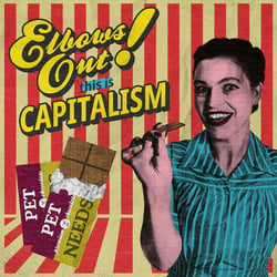 Elbows Out! This Is Capitalism
