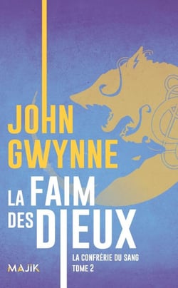 La confrérie du sang Tome 2 : La faim des dieux